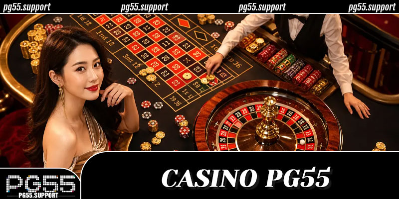 Tổng quan sân chơi game uy tín casino PG55